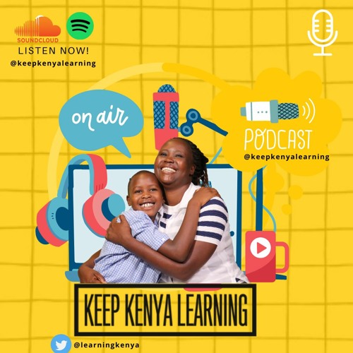Keep Kenya Learning Podcast - Trailer 2
