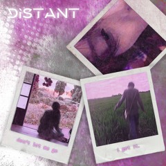 DISTANT (prod. RFM Beats)