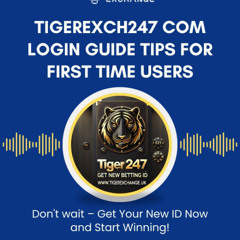 Tigerexch247_Explained__Navigating_the_Agent-Based_Login_&_Stay