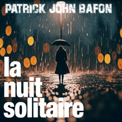 La nuit solitaire
