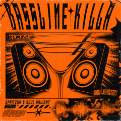SPRITZUR & SOUL VALIENT - BASSLINE KILLA