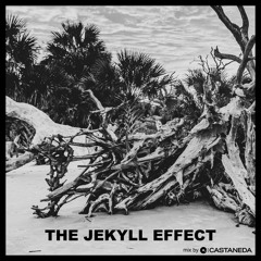 [FULL MIX] The Jekyll Effect