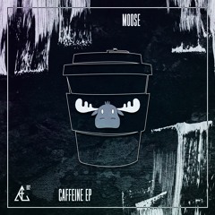 R.E.002 - Moose - Caffeine EP