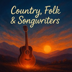 Country, Folk & Songwriters
