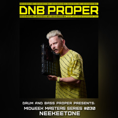 ***Midweek Masters Mix - Neekeetone: Jungle Proper Mix***