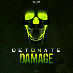 Detonate - DAMAGE (#NL006)