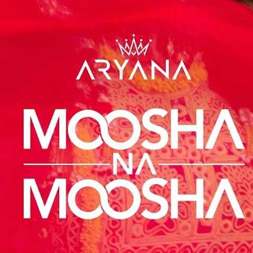 Moosha Namoosha