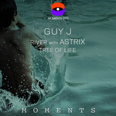 Premiere: Guy J, Astrix - River [Moments]