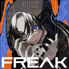 FREAK Feat.Yupman Prod. By Jon - YAKITORY 八王子P