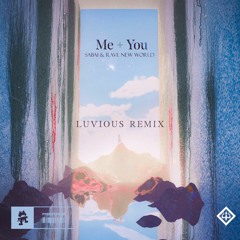 Sabai & Rave New World - Me + You ( Luvious Remix ) | FREE DOWNLOAD