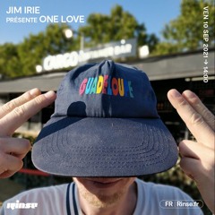 Jim Irie présente One-Love - 10 Septembre 2021