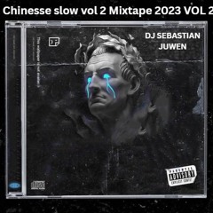DJ SEBASTIAN JUWEN Chinese SLow Mixtape 2022