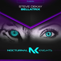 Steve Dekay - Bellatrix TEASER
