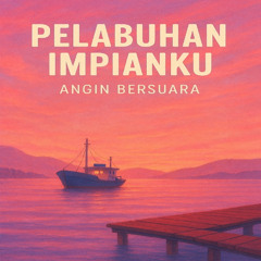 Pelabuhan Impianku