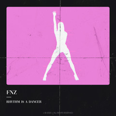 FNZ - Rhythm is a Dancer (Original Mix)
