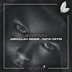 Abdullah Demir & Fatih Çetin- Edictum ( Electro Mix )
