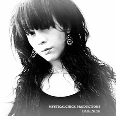 MysticalChick Productions - Imagining (Piano Piece)