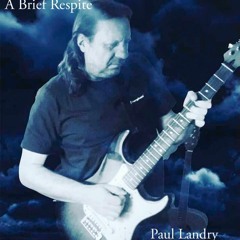 Relaxing Music | A Brief Respite | Relaxing Guitar | Paul Landry