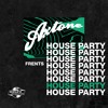 Axtone House Party: Frents