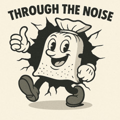 Through the Noise - (Radio Edit)