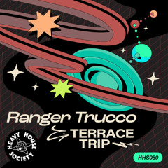 PREMIERE: Ranger Trucco - Terrace Trip