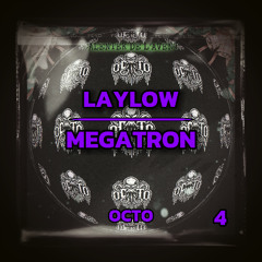 Laylow - Megatron (OCTO Remix)