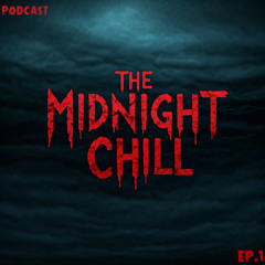 The Midnignt Chill EP.01 ผ้าเช็ดหน้าเปื้อนเลือด