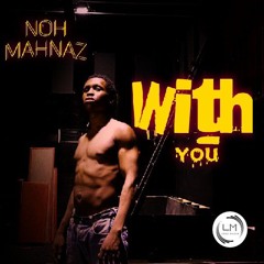 Noh Mahnaz - With You - m&m by Young T