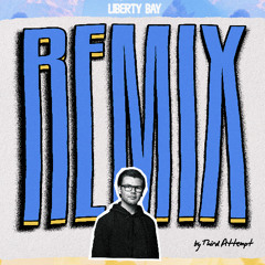 Liberty Bay (Third Attempt Sunset Remix)