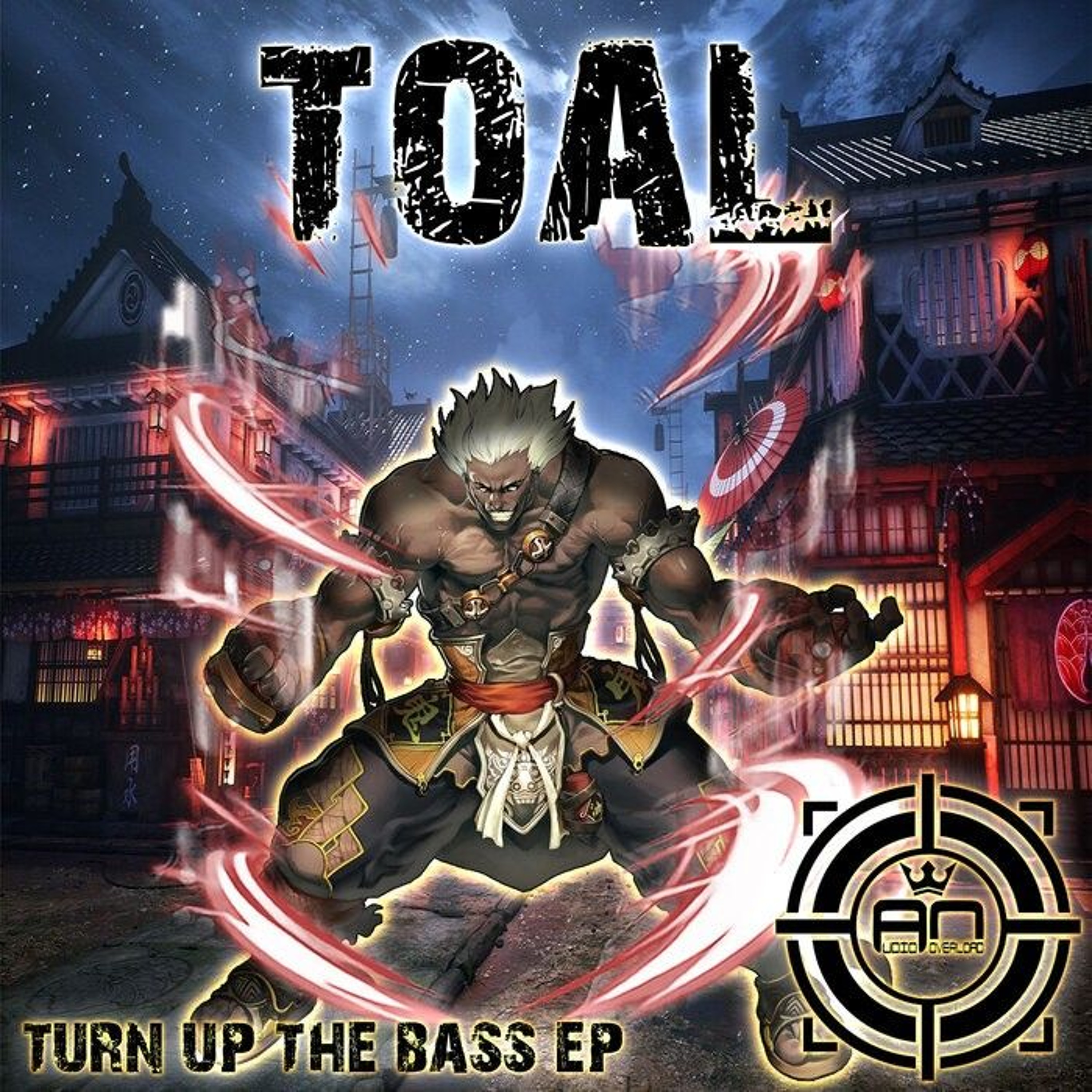 Toal - Turn Up The Bass - Audio Overload Records - AOR243 OUT NOW!!! episode artwork