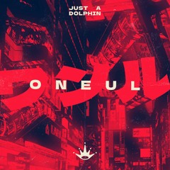 Just A Dolphin - Oneul [King Step]