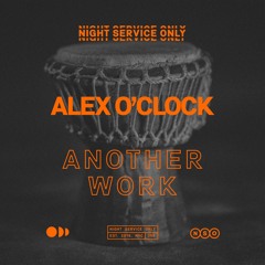 Alex O'Clock - Another Work [NSO-068]