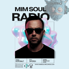 MimSoul Radio Dayereh #02 - DJ Astronaut