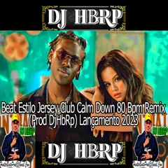 Beat Estilo Jersey Club Calm Down 80 Bpm Remix (Prod DjHbRp) Lançamento 2023