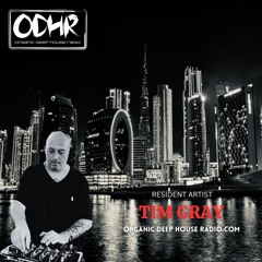 Tim Gray  | Resident Mix | 29 August 2025 | ODH RADIO.COM