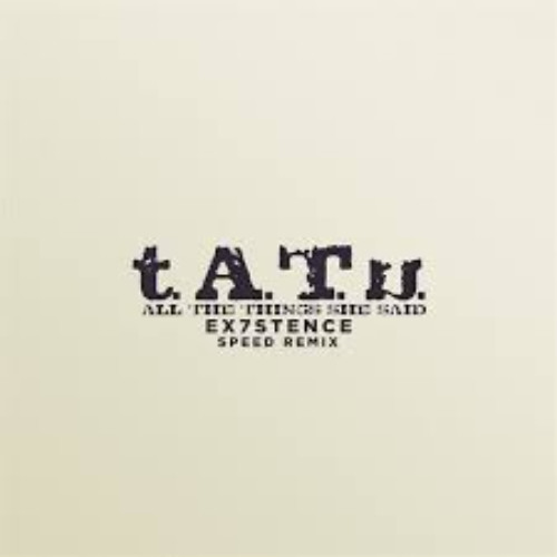 HARD TECHNO  t.A.T.u. - All The Things She Said (Speed Up)