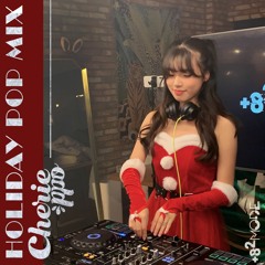 메리크리스마스🎄CheriePPO Holiday POP Live Mix