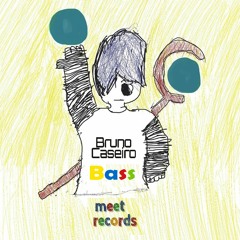 Bruno Caseiro - Bass (Radio Edit)