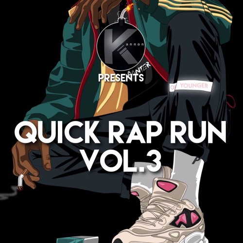 QUICK RAP RUN VOL.3 @DJKANNON242