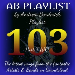 AB Playlist 103 Part 2
