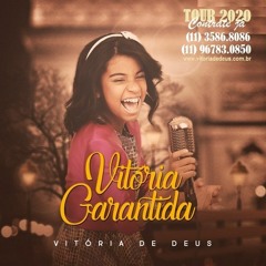 VITÓRIA DE DEUS - Vitória Garantida (Ao Vivo)