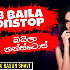 68 Baila Dance Nonstop Mix - DJ Dasun Shavi