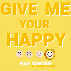 Give Me Your Happy [DEMO]