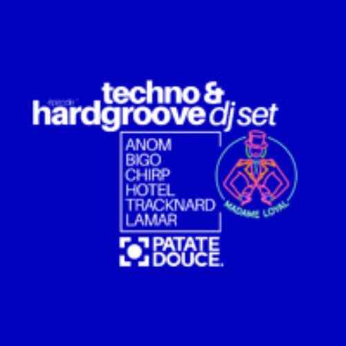 1_PATATE DOUCE CREW - DJ set Madame Loyal