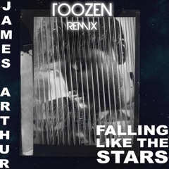 James Arthur - Falling like the stars [ TooZen Remix ]