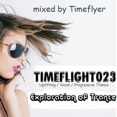 Timeflight 023 . Exploration of Trance