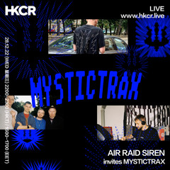 AIR RAID SIREN invites MYSTICTRAX  - 28/12/2022