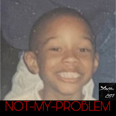 Not My Problem