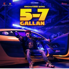 5-7 Gallan By Browniee | Coin Digital | New Punjabi Songs 2022