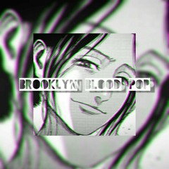 Brooklyn blood pop edit audio